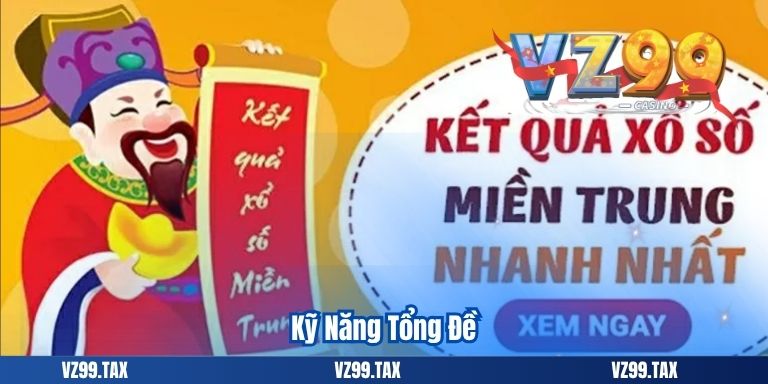 Kỹ Năng Tổng Đề