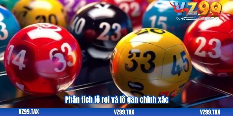 Phân tích lô rơi và lô gan chính xác