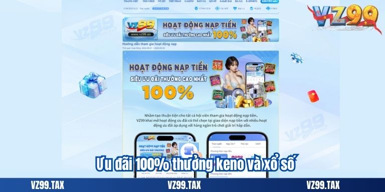 Ưu đãi 100% thưởng keno và xổ số