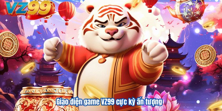 Giao diện game VZ99 cực kỳ ấn tượng